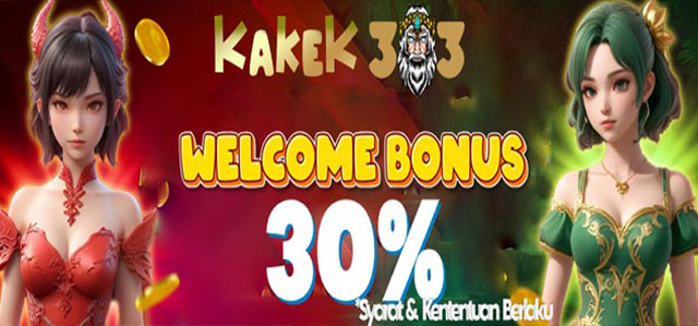 WELCOME BONUS 30%