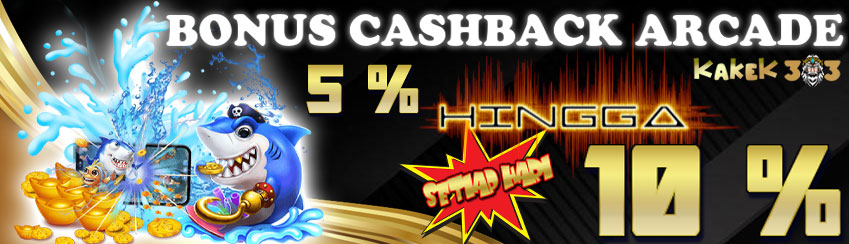 Bonus Cashback Arcade Hingga 10%